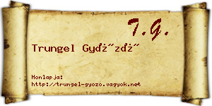 Trungel Győző névjegykártya